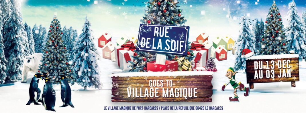 fete-de-noel-les-bars-de-la-rue-de-la-soif-de-canet-en-roussillon-sinstallent-au-barcares fete-de-noel-les-bars-de-la-rue-de-la-soif-de-canet-en-roussillon-sinstallent-au-barcares
