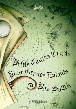 Petits contes cruels pour grands enfants pas sages - Aurelio