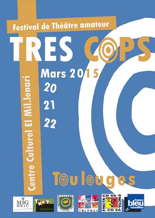 toulouges-tres-cops-festival-de-theatre-amateur-du-20-au-22-mars-2015