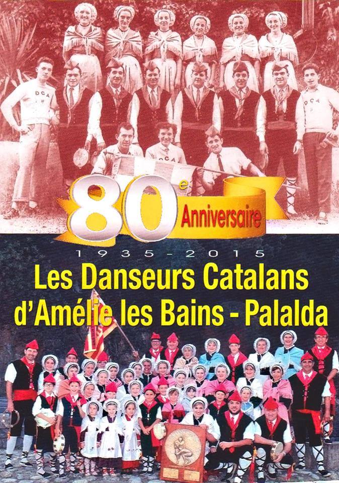 80ème anniversaire des Danseurs Catalans d’Amélie les bains