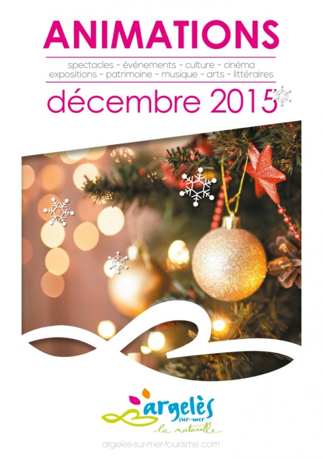 Argelès-sur-Mer : le guide des animations du mois de décembre est disponible