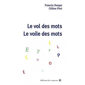 la-reconquete-du-sens-des-mots-un-enjeu-des-elections-de-2017-par-francis-daspe