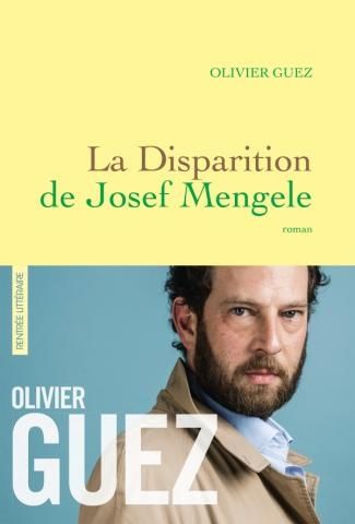 sur-les-traces-de-mengele-le-talent-monstre-dolivier-guez