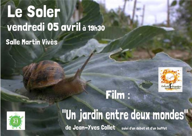 projection/débat et Troc’ plantes au Soler le vendredi 5 et dimanche 7 avril