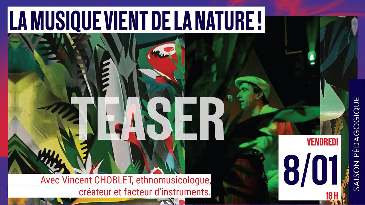 Conférence musicale : la musique vient de la nature…