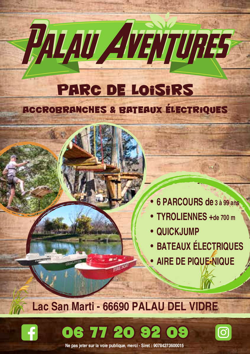 « Palau Aventures », parc de loisirs ouvre ses portes bientôt à Palau del Vidre