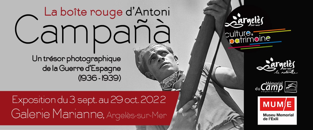 Exposition à Argeles sur Mer – La boîte rouge d’Antoni Campañà – Un trésor photographique de la Guerre d’Espagne (1936-1939).